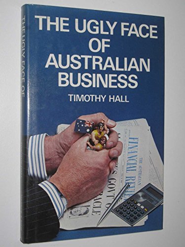 Book The Ugly Face Of Australian Business (issues In Australian Society) free