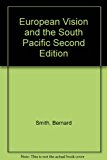 Book European Vision and the South Pacific Second Edition free