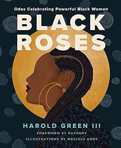 Book Black Roses: Odes Celebrating Powerful Black Women free