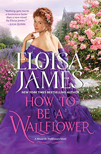 Book How to Be a Wallflower: A Would-Be Wallflowers Novel free
