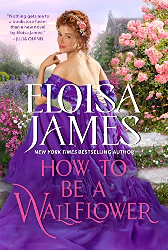 Book How to Be a Wallflower: A Would-Be Wallflowers Novel free