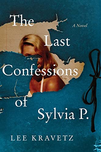 Book The Last Confessions of Sylvia P.: A Novel free