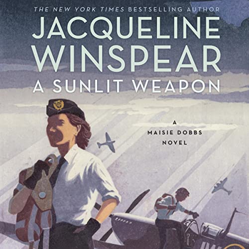 Book A Sunlit Weapon CD: A Novel (Maisie Dobbs, 17) free
