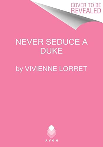 Book Never Seduce a Duke (The Mating Habits of Scoundrels, 5) free