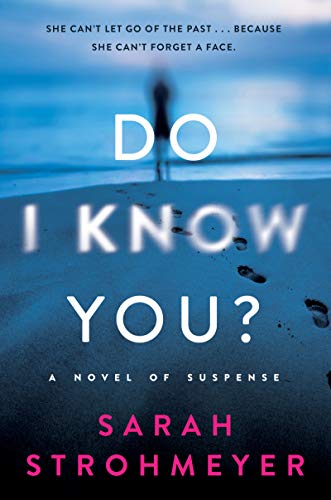 Book Do I Know You?: A Novel of Suspense free