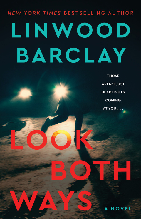 Book Look Both Ways: A Novel free