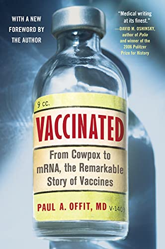 Book Vaccinated: From Cowpox to mRNA, the Remarkable Story of Vaccines free