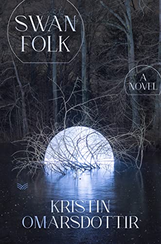 Book Swanfolk: A Novel free