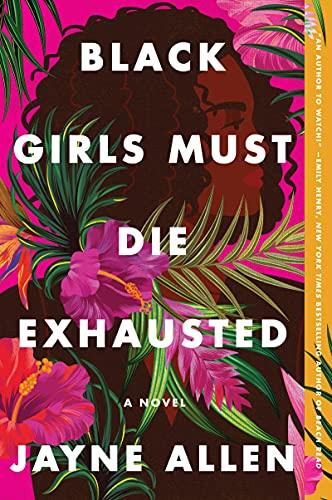 Book Black Girls Must Die Exhausted: A Novel free Book Black Girls Must Die Exhausted: A Novel free