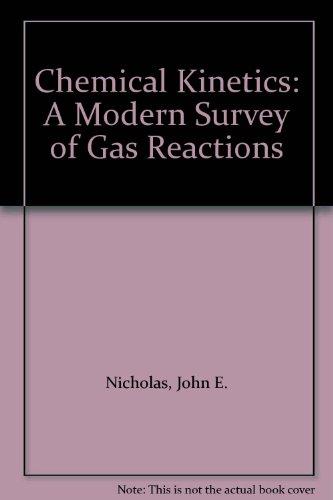 Book Chemical Kinetics: A Modern Survey Of Gas Reactions free
