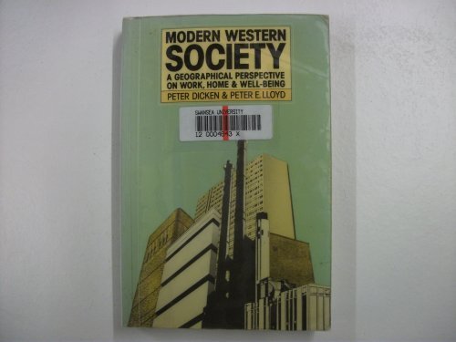 Book Modern Western Society: Geographical Perspective on Work, Home and Well-being free