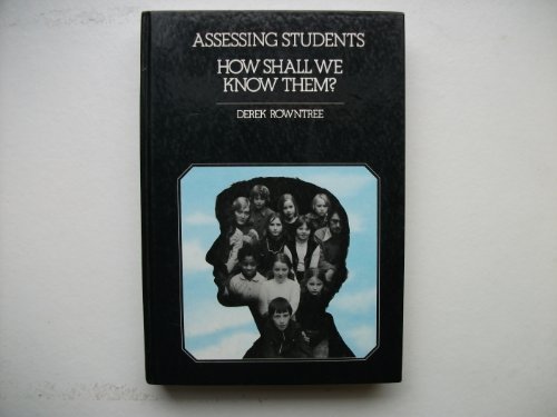 Book Assessing Students: How Shall We Know Them? free