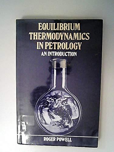Book Equilibrium thermodynamics in petrology: An introduction free