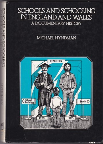 Book Schools And Schooling In England And Wales: A Documentary History free