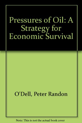 Book Pressures of Oil: A Strategy for Economic Revival. Originally Published in London by Harper and Row, Ltd free