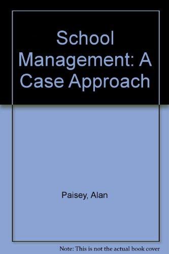 Book School Management: A Case Approach free