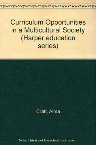 Book Curriculum Opportunities in a Multicultural Society free