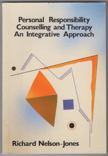 Book Personal Responsibility Counselling And Therapy: A Integrative Approach free