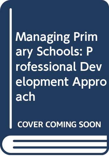 Book Managing Primary Schools: Professional Development Approach free
