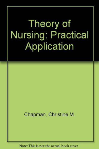 Book Theory of Nursing: Practical Application free