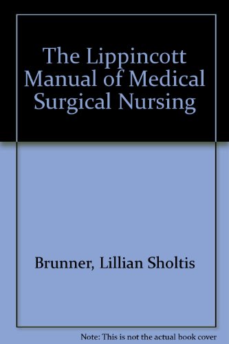 Book The Lippincott Manual of Medical Surgical Nursing free
