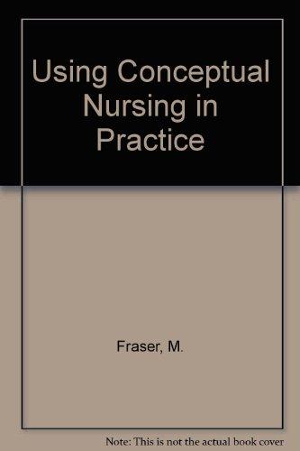 Book Using Conceptual Nursing in Practice free