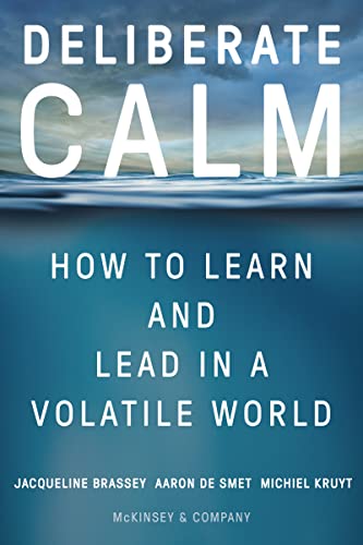 Book Deliberate Calm: How to Learn and Lead in a Volatile World free