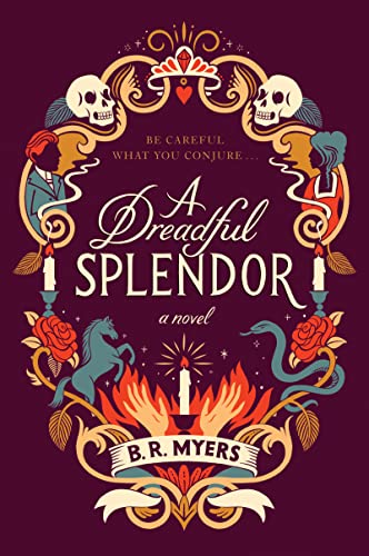 Book A Dreadful Splendor: A Novel free