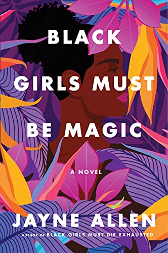 Book Black Girls Must Be Magic: A Novel free
