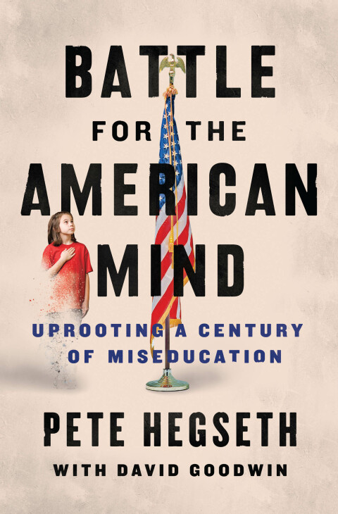 Book Battle for the American Mind: Uprooting a Century of Miseducation free