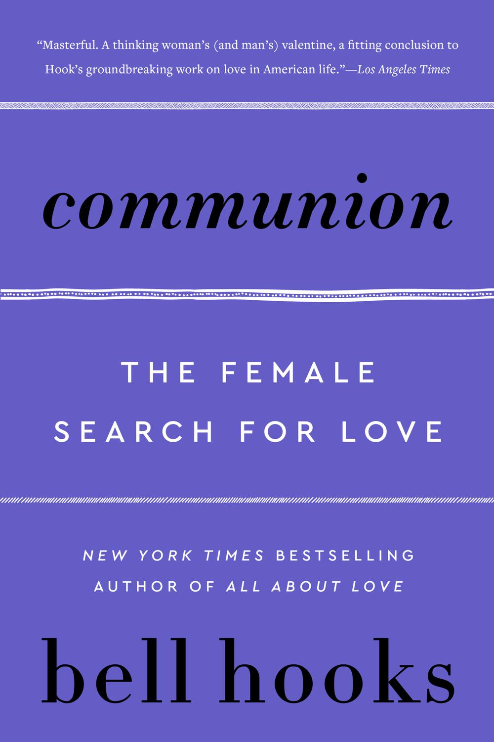 Book Communion: The Female Search for Love (Love Song to the Nation) free