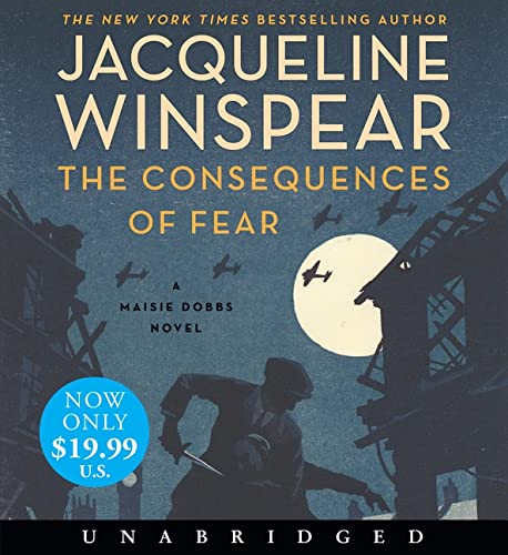Book The Consequences of Fear Low Price CD: A Maisie Dobbs Novel (Maisie Dobbs, 16) free