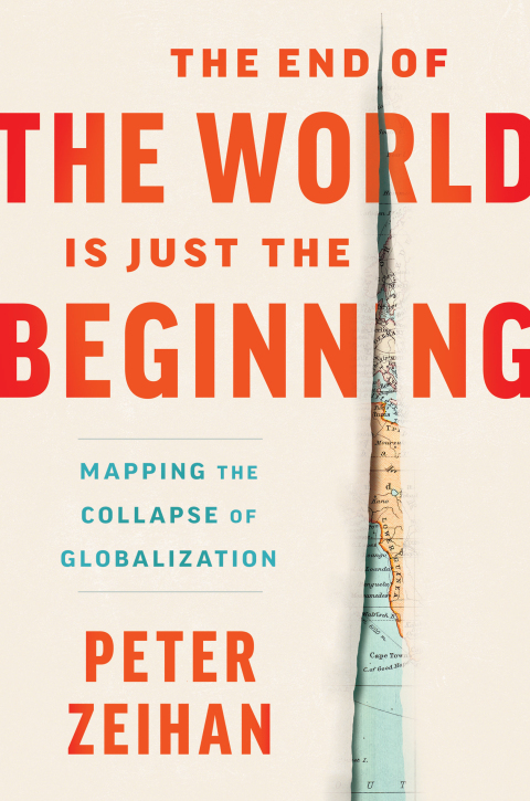 Book The End of the World is Just the Beginning: Mapping the Collapse of Globalization free
