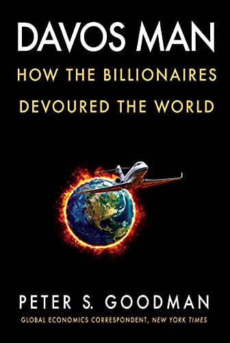 Book Davos Man: How the Billionaires Devoured the World free
