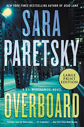 Book Overboard: A Novel (V.I. Warshawski Novels, 22) free