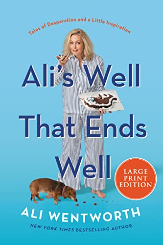 Book Ali's Well That Ends Well: Tales of Desperation and a Little Inspiration free