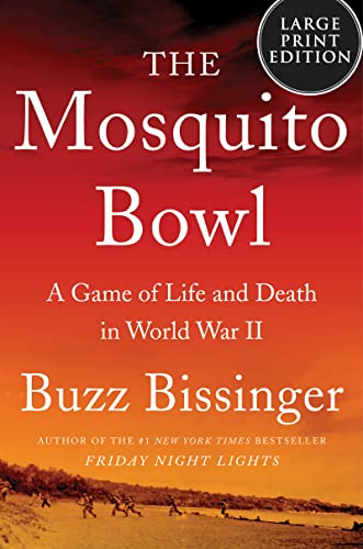 Book The Mosquito Bowl: A Game of Life and Death in World War II free