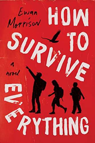 Book How to Survive Everything: A Novel free