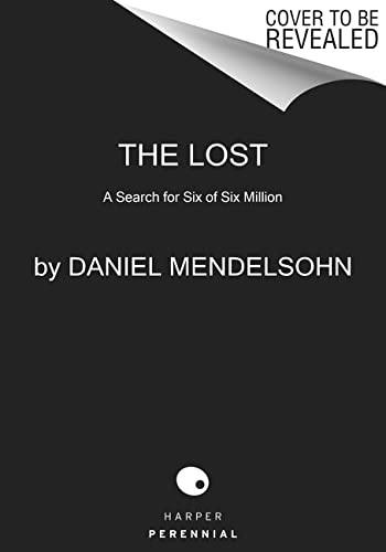 Book The Lost: A Search for Six of Six Million free