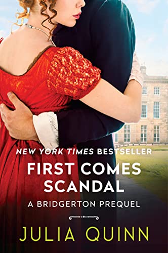 Book First Comes Scandal: A Bridgerton Prequel (Bridgerton Prequel, 4) free