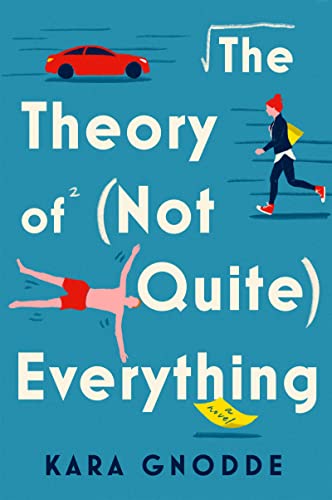 Book The Theory of (Not Quite) Everything: A Novel free