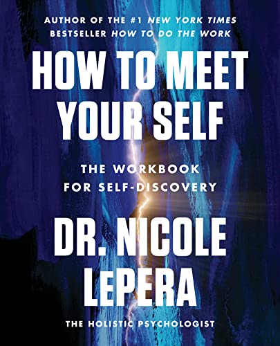 Book How to Meet Your Self: The Workbook for Self-Discovery free