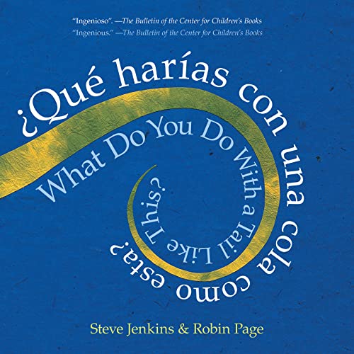 Book What Do You Do with a Tail Like This? Bilingual Edition: Bilingual English/Spanish free