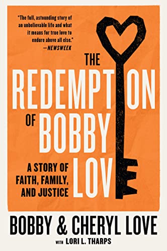 Book The Redemption of Bobby Love: A Story of Faith, Family, and Justice free