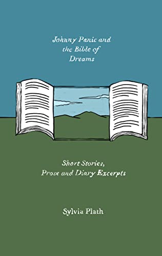 Book Johnny Panic and the Bible of Dreams: Short Stories, Prose, and Diary Excerpts free