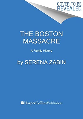 Book The Boston Massacre: A Family History free Book The Boston Massacre: A Family History free