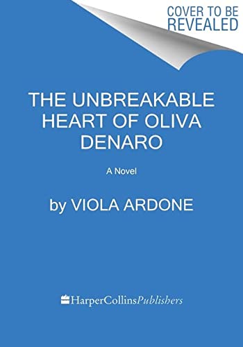 Book The Unbreakable Heart of Oliva Denaro: A Novel free