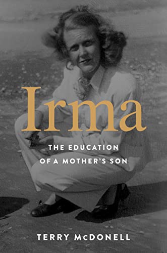 Book Irma: The Education of a Mother's Son free
