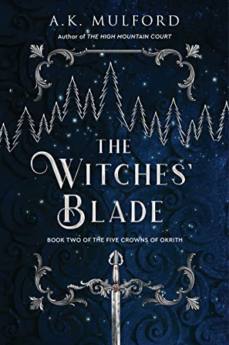 Book The Witches' Blade: A Novel (The Five Crowns of Okrith, 2) free