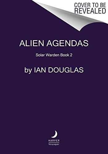 Book Alien Agendas: Solar Warden Book 2 (Solar Warden, 3) free